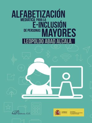 cover image of Alfabetización mediática para la e-inclusión de personas mayores